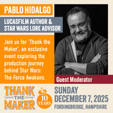 Thank The Maker - The Journey Behind The Star Wars Stories TICKET PRE-ORDER